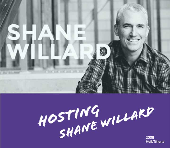 Hosting Shane Willard (2008)